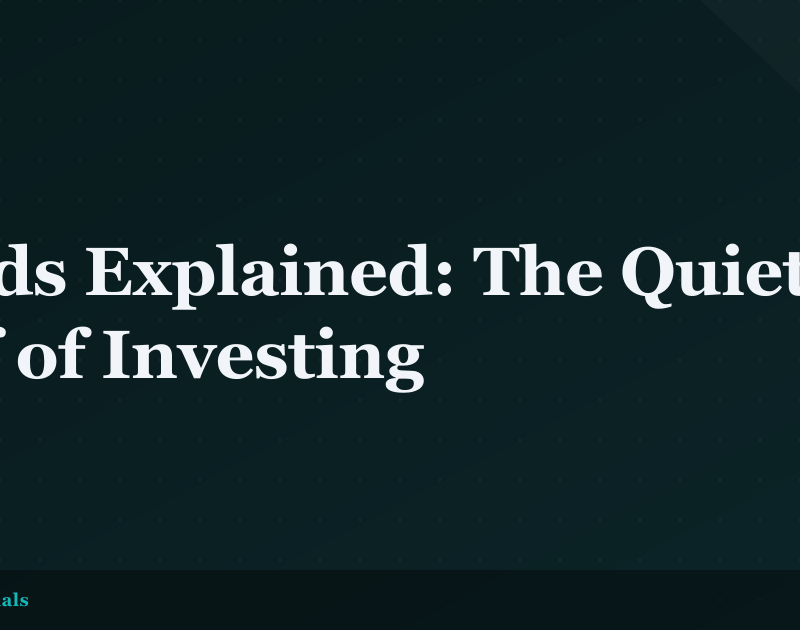Bonds Explained: The Quiet Half of Investing