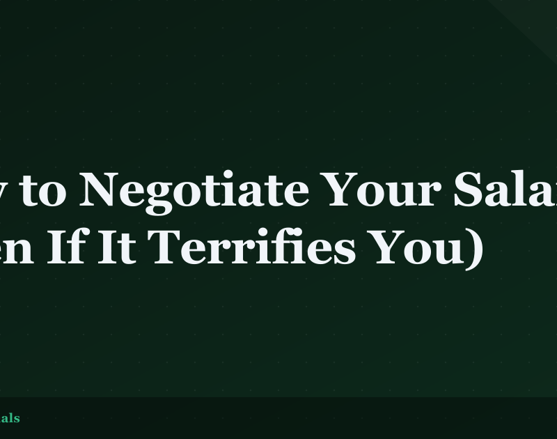 How to Negotiate Your Salary (Even If It Terrifies You)