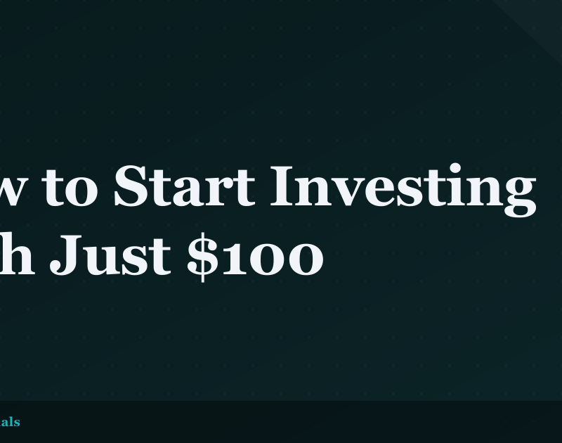 How to Start Investing With Just $100