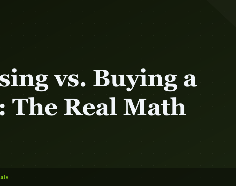 Leasing vs. Buying a Car: The Real Math