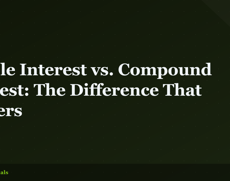 Simple Interest vs. Compound Interest: The Difference That Matters