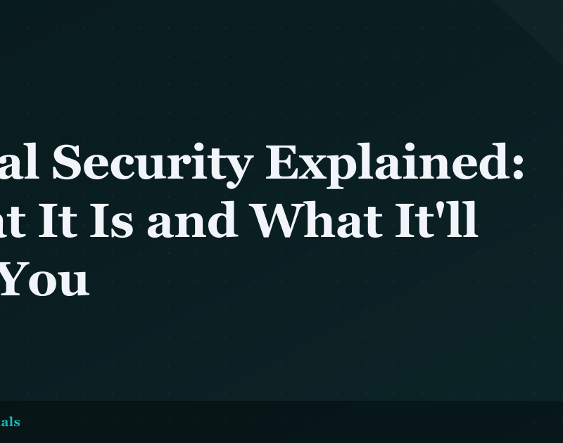Social Security Explained: What It Is and What It'll Pay You